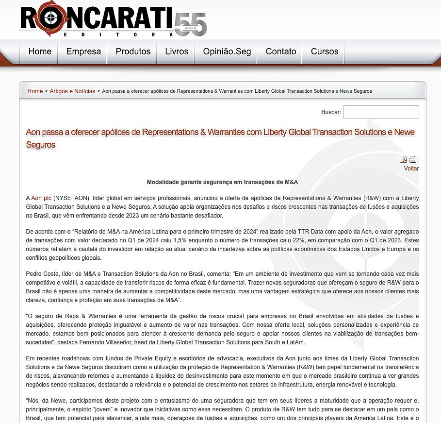 Buscar:  Aon passa a oferecer ap�lices de Representations & Warranties com Liberty Global Transaction Solutions e Newe Seguros
